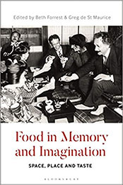 Food in Memory and Imagination by Beth Forrest [PDF: 1350096164]