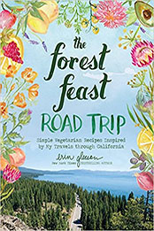 The Forest Feast Road Trip by Erin Gleeson [EPUB: 1419744259]