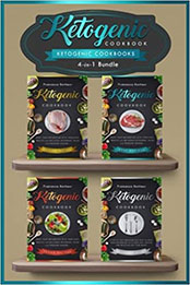 Ketogenic Cookbooks: 4 in 1 bundle set by Francesca Bonheur [EPUB: 1545306753]