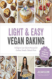 Light & Easy Vegan Baking by Jillian Glenn [EPUB: 1645675149]