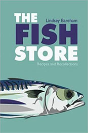 The Fish Store by Lindsey Bareham [EPUB: 1909166081]