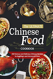 The Ultimate Chinese Food Cookbook by Twania Wade [EPUB: B09QHWZ8KJ]