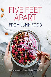 Five Feet Apart from Junk Food by Mia Martin [EPUB: B09VYWWB5G]