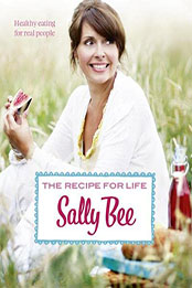 The Recipe for Life by Sally Bee [EPUB: 0007344074]