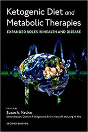 Ketogenic Diet and Metabolic Therapies by Susan A. Masino [PDF: 0197501206]