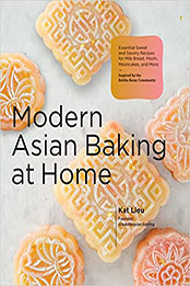 Modern Asian Baking at Home by Kat Lieu [EPUB: 0760374287]