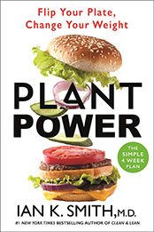 Plant Power by Ian K. Smith M.D. [EPUB: 1250278023]