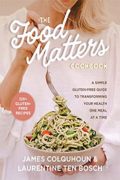 The Food Matters Cookbook by James Colquhoun [EPUB: 1401967531]