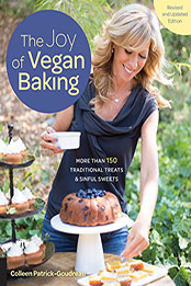 The Joy of Vegan Baking by Colleen Patrick-Goudreau [PDF: 1592337635]