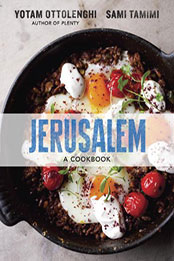 Jerusalem: A Cookbook by Yotam Ottolenghi [EPUB: 1607743949]