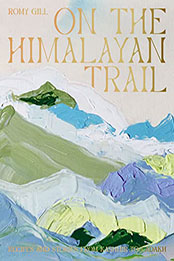 On the Himalayan Trail by Romy Gill [EPUB: 1784884405]