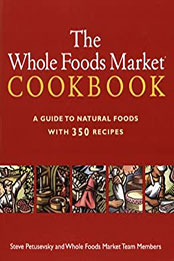 The Whole Foods Market Cookbook by Steve Petusevsky [EPUB: B003U8A2YI]