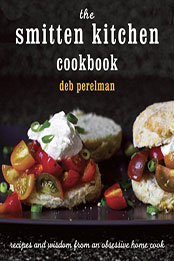 The Smitten Kitchen Cookbook by Deb Perelman [EPUB: B007WKEM8C]