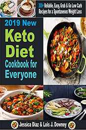 2019 New keto Diet cookbook for Everyone by Jessica Diaz [EPUB: B07S93W1FT]