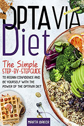 Optavia Diet Guide by Marta Baker [PDF: B08NK8R8Z1]