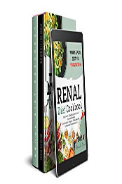 Renal Diet Cookbook: Improve the Kidney Function to Avoid Dialysis is Possible215+ Healthy Recipes [EPUB: B08P3LCS8H]