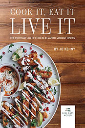 Cook it Eat it Live it by Jo Kenny [EPUB: B09MS1PDM9]