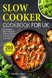 Slow Cooker Cookbook for UK [EPUB: B09WYX1FP1]