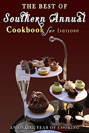 The Best of Southern Annual Cookbook for Everyone by GAIL GROS [EPUB: B09YHJ2NPR]