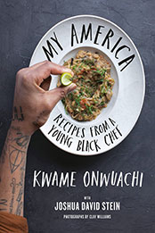 My America by Kwame Onwuachi [EPUB: 0525659609]