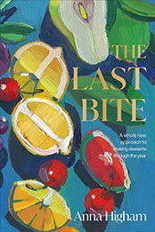 The Last Bite by Anna Higham [EPUB: 0744056802]