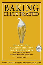Baking Illustrated by Cook's Illustrated Magazine Editors [PDF: 0936184752]