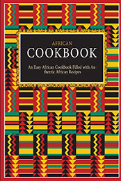 African Cookbook (2nd Edition) by BookSumo Press [PDF: 1077343817]