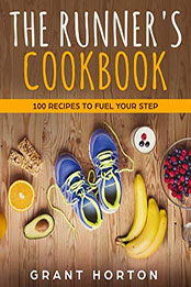 The Runner's Cookbook by Grant Horton [EPUB: 1086457013]