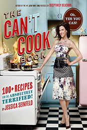 The Can't Cook Book by Jessica Seinfeld [EPUB: 1451662254]