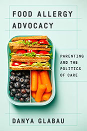 Food Allergy Advocacy by Danya Glabau [PDF: 1517910552]