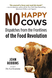 No Happy Cows by John Robbins [EPUB: 1573245755]