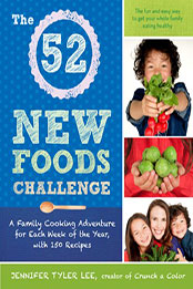 The 52 New Foods Challenge by Jennifer Tyler Lee [EPUB: 1583335560]