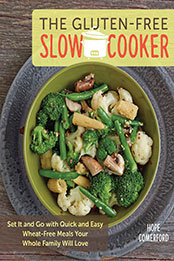 The Gluten-Free Slow Cooker by Hope Comerford [PDF: 1592336973]