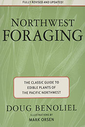 Northwest Foraging by Doug Benoliel [EPUB: 1594853665]