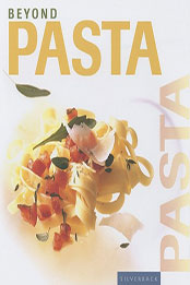 Beyond Pasta by Silverback Books [PDF: 1596370203]