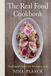The Real Food Cookbook by Nina Planck [EPUB: 1608196755]