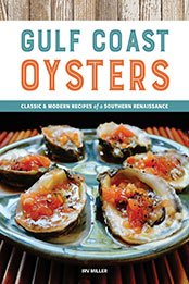 Gulf Coast Oysters by Irv Miller [EPUB: 1940611768]