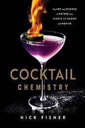Cocktail Chemistry by Nick Fisher [EPUB: 1982167424]