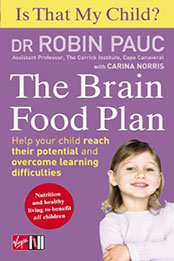 Is That My Child? The Brain Food Plan by Robin Pauc [EPUB: B00667L6NQ]