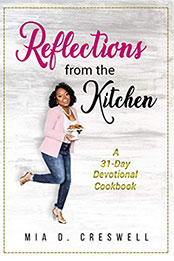 Reflections from the Kitchen by Mia D. Creswell [EPUB: B07K2HWLG9]