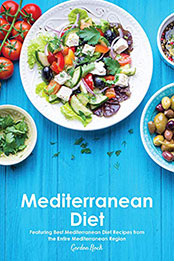 Mediterranean Diet by Gordon Rock [EPUB: B07L7RWVNK]
