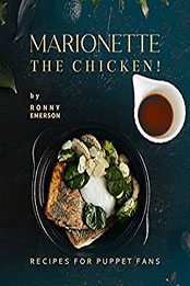 Marionette the Chicken by Ronny Emerson [EPUB: B09NFKGB8S]