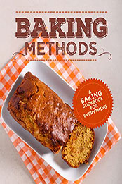Baking Methods by BookSumo Press [EPUB: B0B18KC29F]