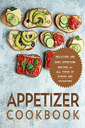 Appetizer Cookbook by BookSumo Press [EPUB: B0B1J823VF]