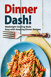 Dinner Dash (2nd Edition) by BookSumo Press [EPUB: B0B219RYL7]