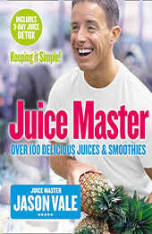 Juice Master Keeping It Simple by Jason Vale [EPUB: 0007225172]