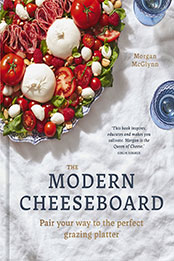 The Modern Cheeseboard by Morgan McGlynn [EPUB: 0711274428]