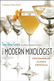 The Modern Mixologist by Tony Abou-Ganim [EPUB: 1572841079]
