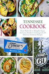 Tennessee Cookbook (2nd Edition) by BookSumo Press [PDF: 1794550178]