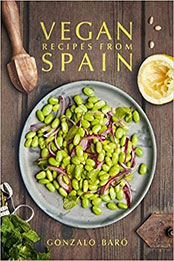 Vegan Recipes from Spain by Gonzalo Baró [EPUB: 1911621165]